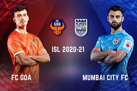 fc goa vs mumbai city fc match score